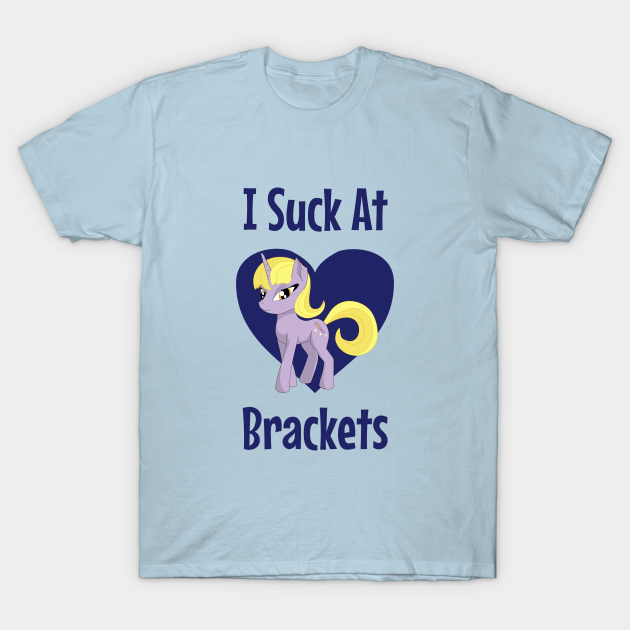 Funny I Suck at Brackets TShirt for Bracketology Losers March
